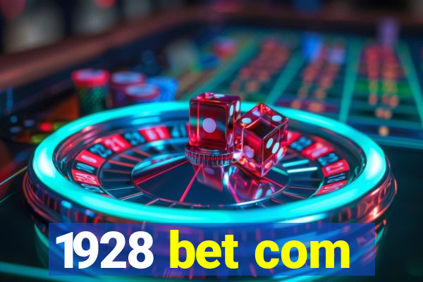 1928 bet com